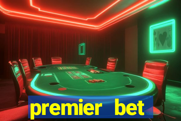 premier bet application download